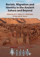 book Burials, Migration and Identity in the Ancient Sahara and Beyond