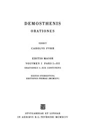 book Demosthenis orationes: Editio maior: Vol. I Pars I - III, Orationes I - XIX continens