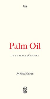 book Palm Oil: The Grease of Empire