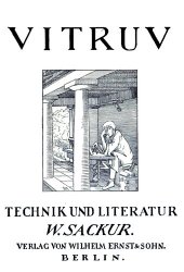 book Vitruv und die Poliorketiker; Vitruv und die christliche Antike; Bautechnisches aus der Literatur des Altertums