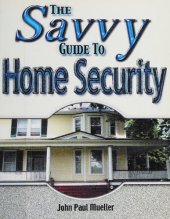 book The Savvy Guide to Home Security