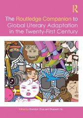 book The Routledge Companion to Global Literary Adaptation in the Twenty-First Century