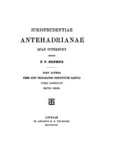 book Antehadrianae qupersunt Pars II,1 Primi post principatum constitutum saeculi iuris consulti. Sectio 1