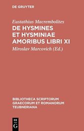 book Eustathius Macrembolites: De Hysmines et Hysminiae amoribus libri XI