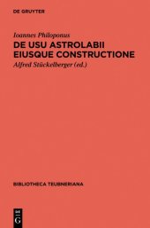 book de Usu Astrolabii Eiusque Constructione =: Uber Die Anwendung Des Astrolabs Und Seine Anfertigung