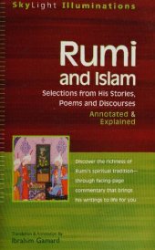 book Rumi and Islam: Selections from His Stories, Poems, and Discourses--Annotated & Explained