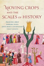 book Moving Crops and the Scales of History