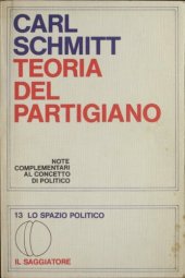 book Teoria del partigiano. Note complementari al concetto di politico