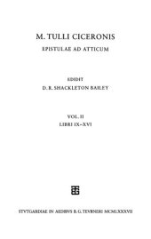 book Ciceronis, M.Tulli, epistulae ad Atticum.: Vol.II, Libri IX-XVI