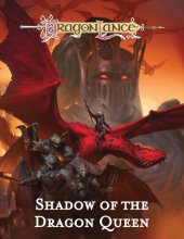 book Dragonlance: Shadow of the Dragon Queen (Dungeons & Dragons Adventure Book)