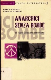 book Anarchici senza bombe. Il nuovo pensiero libertario