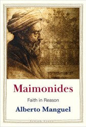 book Maimonides: Faith in Reason