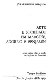 book Arte e Sociedade Em Marcuse, Adorno e Benjamin