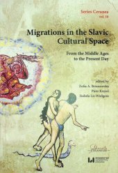 book Migrations in the Slavic Cultural Space From the Middle Ages to the Present Day