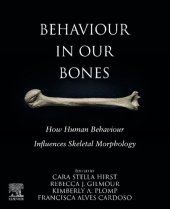 book Behaviour in our Bones: How Human Behaviour Influences Skeletal Morphology