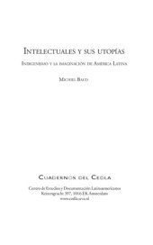 book Intelectuales y sus utopías. Indigenismo y la imaginación de América Latina