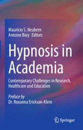 book Hypnosis in Academia: Contemporary Challenges in Research, Healthcare and Education