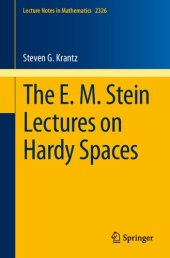 book The E. M. Stein Lectures on Hardy Spaces