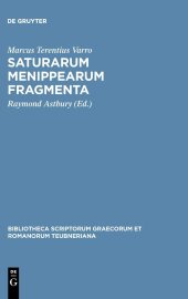 book Varro, M. Terentius: Saturarum Menippearum fragmenta