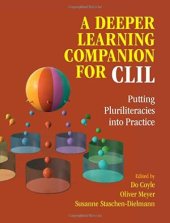 book A Deeper Learning Companion for CLIL: Putting Pluriliteracies into Practice