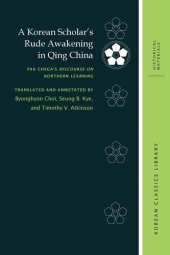 book A Korean Scholar's Rude Awakening in Qing China