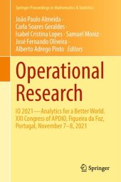 book Operational Research: IO 2021―Analytics for a Better World. XXI Congress of APDIO, Figueira da Foz, Portugal, November 7–8, 2021