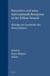 book Paracelsus und seine internationale Rezeption in der frühen Neuzeit: Beiträge zur Geschichte des Paracelsismus