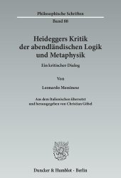 book Heideggers Kritik der abendländischen Logik und Metaphysik  Ein kritischer Dialog