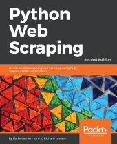 book Python Web Scraping: Hands-on data scraping and crawling using PyQT, Selnium, HTML and Python