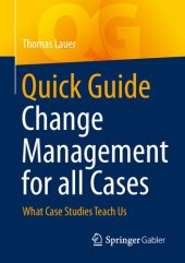 book Quick Guide Change Management for all Cases: What Case Studies Teach Us