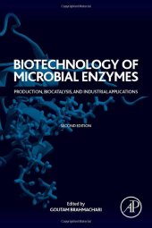 book Biotechnology of Microbial Enzymes: Production, Biocatalysis, and Industrial Applications