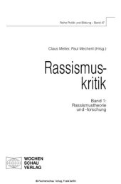 book Rassismuskritik, Band 1: Rassismustheorie und -forschung