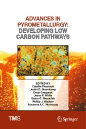 book Advances in Pyrometallurgy: Developing Low Carbon Pathways