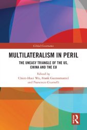 book Multilateralism in Peril: The Uneasy Triangle of the US, China and the EU