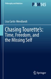 book Chasing Tourette’s: Time, Freedom, and the Missing Self