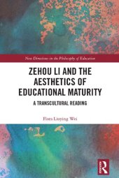 book Zehou Li and the Aesthetics of Educational Maturity: A Transcultural Reading