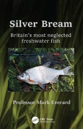 book Silver Bream: Britain's Most Neglected Freshwater Fish