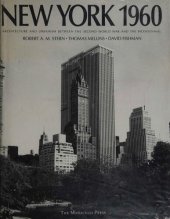 book New York 1960  architecture and urbanism between the Second World War and the Bicentennial