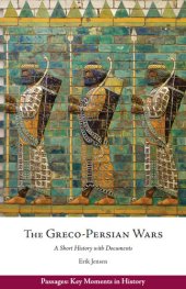 book The Greco-Persian Wars: A Short History with Documents