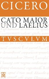 book Cato Maior. Laelius: Lateinisch - Deutsch