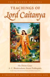 book Teachings Of Lord Chaitanya, The Golden Avatar