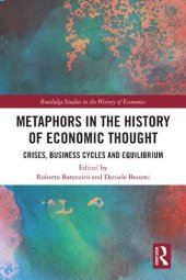 book Metaphors in the History of Economic Thought: Crises, Business Cycles and Equilibrium