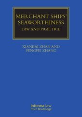 book Merchant Ships' Seaworthiness: Law and Practice