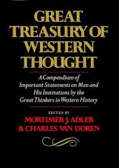 book Great Treasury of Western Thought - Compendium of Important Statements on Man and His Institutions By Great Thinkers in Western History