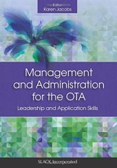 book Management and Administration for the OTA: Leadership and Application Skills