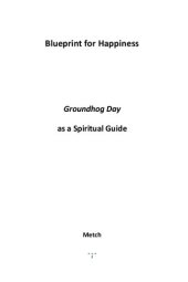 book Blueprint for Happiness - Groundhog Day as a Spiritual Guide