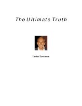 book The Ultimate Truth by Lester Levenson - Ultimate truth About Love & Happiness: A Handbook to Life