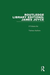 book Routledge Library Editions: James Joyce, 8-Volume Set