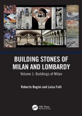 book Building Stones of Milan and Lombardy: Volume 1: Buildings of Milan