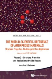 book The World Scientific Reference of Amorphous Materials: Structure, Properties, Modeling and Main Applications (Volume 2)